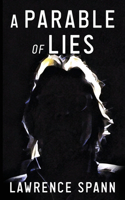 Parable of Lies