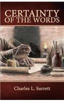 Certainty of the Words: Biblical Principles of Textual Criticism