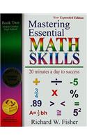 Mastering Essential Math Skills Book Two: Middle Grades/High School: 20 Minutes a Day to Success [With DVD]: 20 Minutes a Day to Success: Book Two: Middle Grades/High School