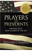 Prayers & Presidents - Inspiring Faith from Leaders of the Past