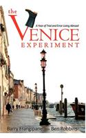 The Venice Experiment