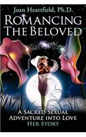 Romancing The Beloved