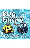Bug Meets His Friend: (English)
