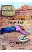 Buckled in the Denver Basin