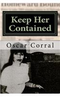 Keep Her Contained