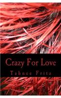 Crazy For Love