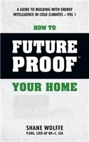 How to Future Proof Your Home