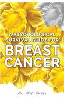 Psychological Survival Guide for Breast Cancer