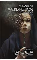 Year's Best Weird Fiction, Vol. 2