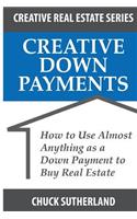 Creative Real Estate Down Payments