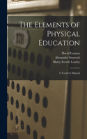 The Elements of Physical Education