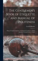 Gentlemen's Book of Etiquette and Manual of Politeness