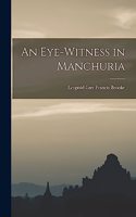 Eye-Witness in Manchuria