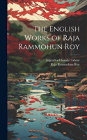 English Works of Raja Rammohun Roy