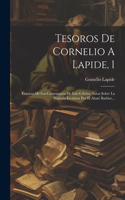 Tesoros De Cornelio A Lapide, 1
