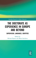 The Doctorate as Experience in Europe and Beyond