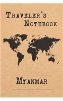 Traveler's Notebook Myanmar: 6x9 Travel Journal or Diary with prompts, Checklists and Bucketlists perfect gift for your Trip to Myanmar for every Traveler