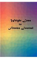 Weight Loss to Fitness Journal