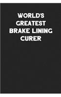 World's Greatest Brake Lining Curer