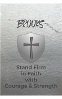 Brooks Stand Firm in Faith with Courage & Strength