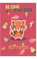 Red Panda Notebook: Funny Red Ice Cream Background Cover Design Cute Lined Journal Gift With Quotes For School or College To Writing And Taking Notes