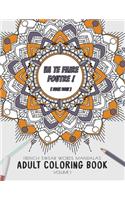 Va te faire foutre ! (Fuck you!) - French Swear Words Mandalas - Adult Coloring Book - Volume 1