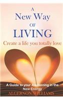 A New Way of Living