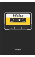 80's Rap - Notizbuch