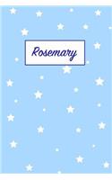 Rosemary: First Name Personalized Notebook. College Ruled Journal. Pastel Pink Writing Diary with Stars Pattern for Girls and Women