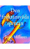 Den fruktansvärda sprutan: (2 Joys Serie)
