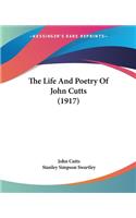 Life And Poetry Of John Cutts (1917)