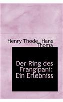 Der Ring Des Frangipani: Ein Erlebniss