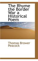 The Rhyme the Border War a Historical Poem