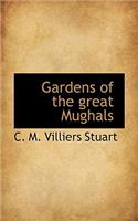 Gardens of the Great Mughals