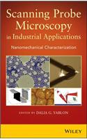 Scanning Probe Microscopy in Industrial Applications – Nanomechanical Characterization