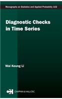 Diagnostic Checks in Time Series: (Chapman & Hall/CRC Monographs on Statistics and Applied Probability)
