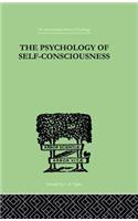 The Psychology Of Self-Conciousness