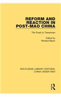 Reform and Reaction in Post-Mao China