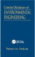 Concise Dictionary of Environmental Engineering