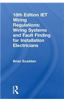 IET Wiring Regulations: Wiring Systems and Fault Finding for Installation Electricians