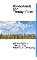 Borderlands and Throughfares: (English)