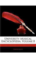 University Musical Encyclopedia, Volume 8