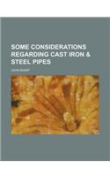 Some Considerations Regarding Cast Iron & Steel Pipes