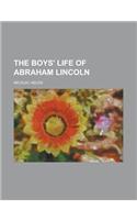 The Boys' Life of Abraham Lincoln