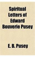 Spiritual Letters of Edward Bouverie Pusey
