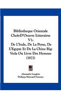 Bibliotheque Orientale Chefs-D'Oeuvre Litteraires V1