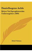 Danielbogens Aelde