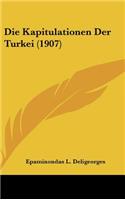 Die Kapitulationen Der Turkei (1907)