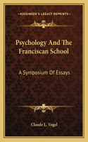 Psychology and the Franciscan School
