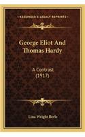 George Eliot and Thomas Hardy: A Contrast (1917)